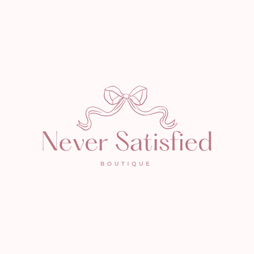 Never Satisfied Boutique